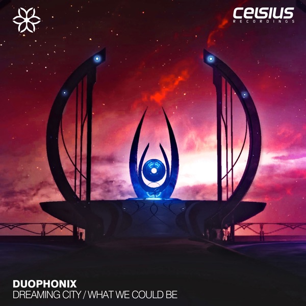 Dreaming City / What We Could Be - Single