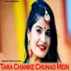 Tara Chamke Chunad Mein - Single