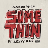 Somethin' (feat. Sexyy Red) artwork