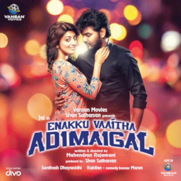 Enakku Vaaitha Adimaigal (Original Motion Picture Soundtrack) - Single