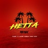 Hetta (Remix) [feat. Robin LK, Arias, Silvo & Kaybee] - Single