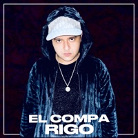 El Compa Rigo - Single - Grupo Equis