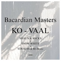 Ko Vaal (Bacardian Masters) (feat. SHAUN&SOCKS, SNOW WHITE, STRAUSS & Bri_Beatz) - Single - Young T
