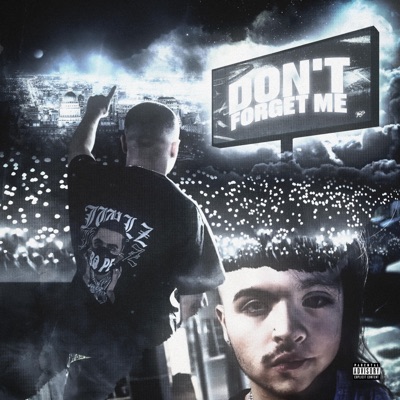 Don't Forget Me - EP