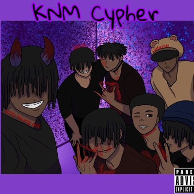 KNM Cypher (feat. KiD MOTH, JuBxndz, TXBISAEKI, NTO Young 6IX, ZAY-R15 & mcM4C) - Single