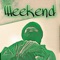 Weekend - Snoop2solid lyrics