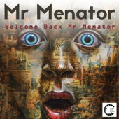 Welcome Back Mr Menator artwork