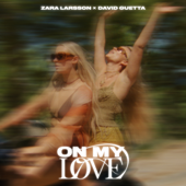 On My Love - Zara Larsson &amp; David Guetta Cover Art