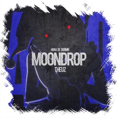 Hora de Dormir - Moondrop - Single