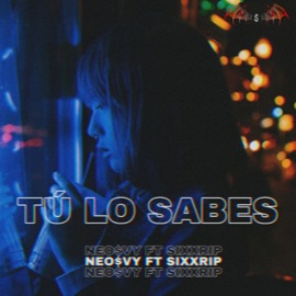 Tú lo sabes (feat. Sixxrip) Neo$vy