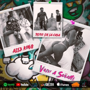 Volví a Soñarte (feat. Alex King)