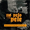 No pelo e na Pele - Single