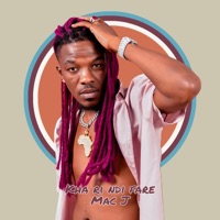 Kha Ri Ndi Fare - Single - Mac J Macfam
