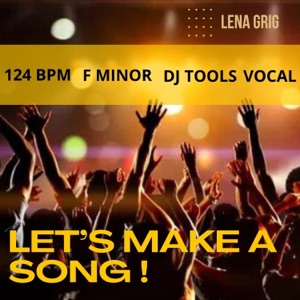 Let's Make a Song [124 BPM/F Minor]