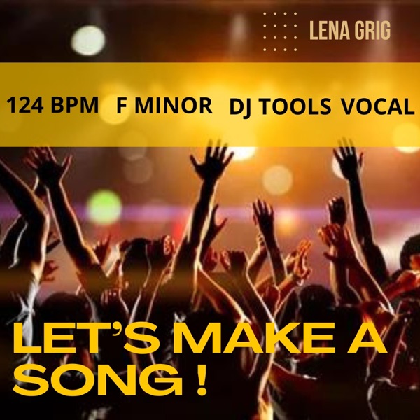 Let's Make a Song [124 BPM/F Minor]