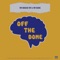 Off the Dome (feat. TMY 2x & TMY Kdawg) - Doosk18x lyrics