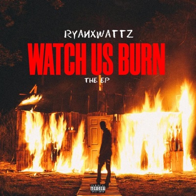 Watch Us Burn - EP