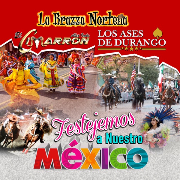 Festejemos a Nuestro México (Norteño)