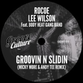 Groovin N Slidin (feat. Body Heat Gang Band) [Micky More & Andy Tee Extended] artwork