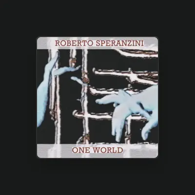 Listen to Roberto Speranzini, watch music videos, read bio, see tour dates & more!
