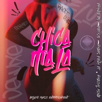 Chica Mala (feat. Radical Mind) - Single - Franco TM, Pekxzo & Rades Peña