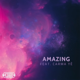 Amazing (feat. Carma Ye) Double AA
