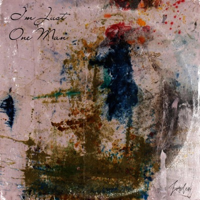 I'm Just One Man - Single