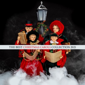 The Best Christmas Carols Collection 2021