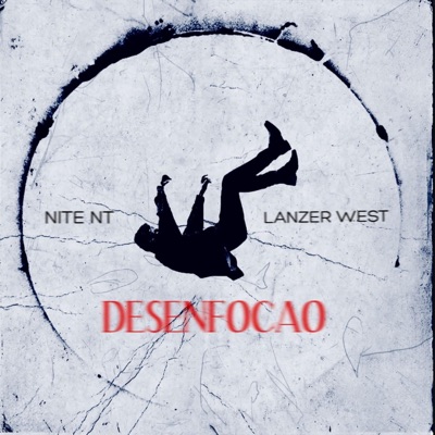 Desenfocao (feat. NITE_NT) - Single