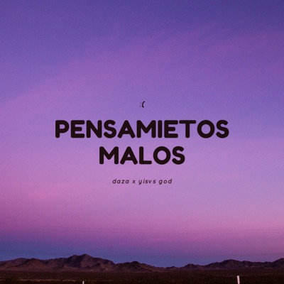 Pensamientos Malos (Remix) [feat. YisusGod] - Single