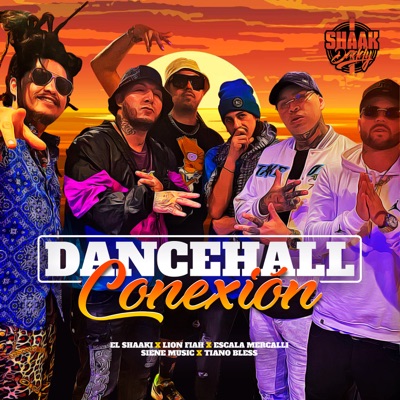Dancehall Conexión (feat. Siene music & Tiano Bless) - Single