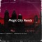 Magic City (feat. LCF Carter) - HitEmUpTy lyrics