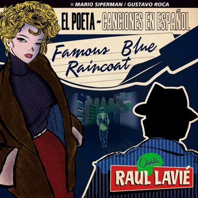 Famous Blue Raincoat (feat. Raúl Lavié) - Single