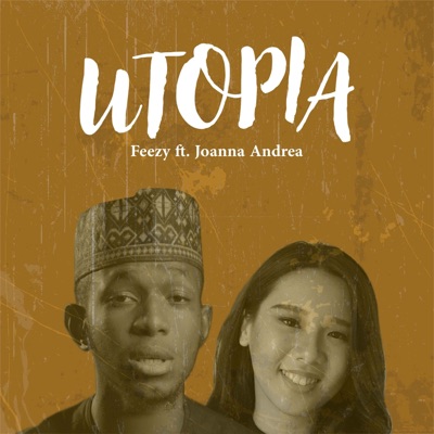 Utopia (feat. Joanna Andrea) [Hausa VS Indonesian] - Single