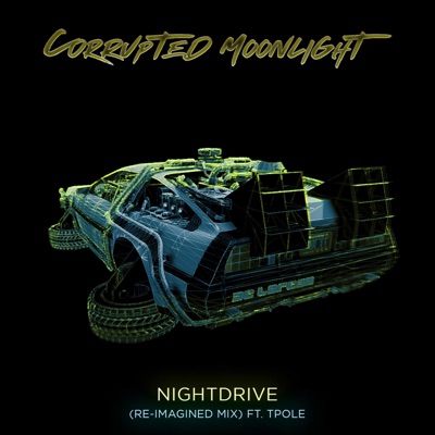 Nightdrive (feat. TPOLE) [Re-imagined Mix] [Re-imagined Mix] - Single