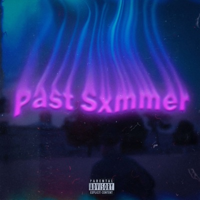 Past Sxmmer - Single