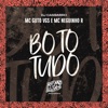 Bôto Tudo - Single