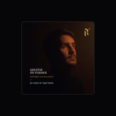 Listen to Quentin Du Verdier, watch music videos, read bio, see tour dates & more!