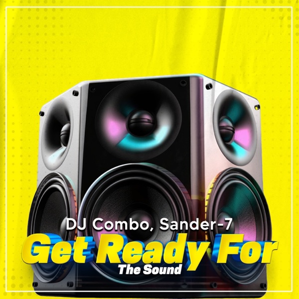 Get Ready for the Sound - Single