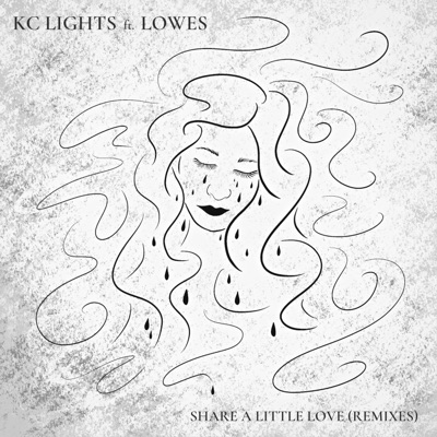 Share a Little Love (feat. LOWES) [KC Lights Dub] cover art