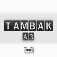 Tambak! (feat. japx, Sendoh, REDD & Bong) - Single - A3