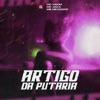 Artigo da Putaria - Single