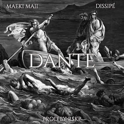 Dante (feat. Maeki Maii & Dissipé) - Single