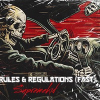 Rules & Regulations (Fast) - Single - Supremekid