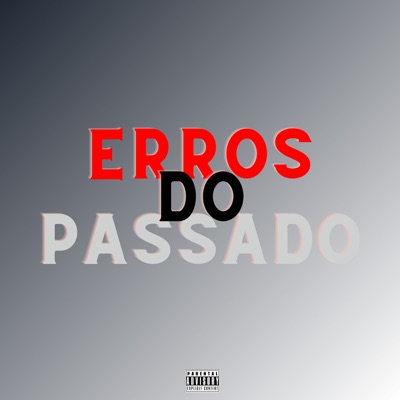 Erros do Passado - Single