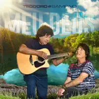 Meu Deus — Teodoro & Sampaio