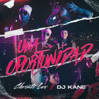 Una Oportunidad: Mastered (feat. Dj Kane & Oc da youngin) - Single