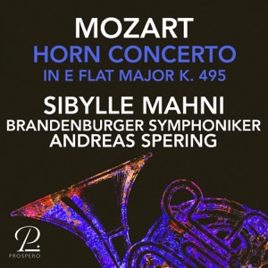 Mozart: Horn Concerto No. 4 in E-Flat Major, K. 495 - Single