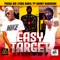 Easy Target (feat. Fucha Kid & Dadhy Rankking) - Island Trap lyrics