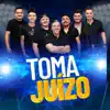 Banda Versus - Toma Juízo